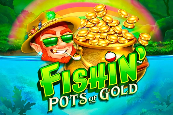 07720 fishin pots of gold